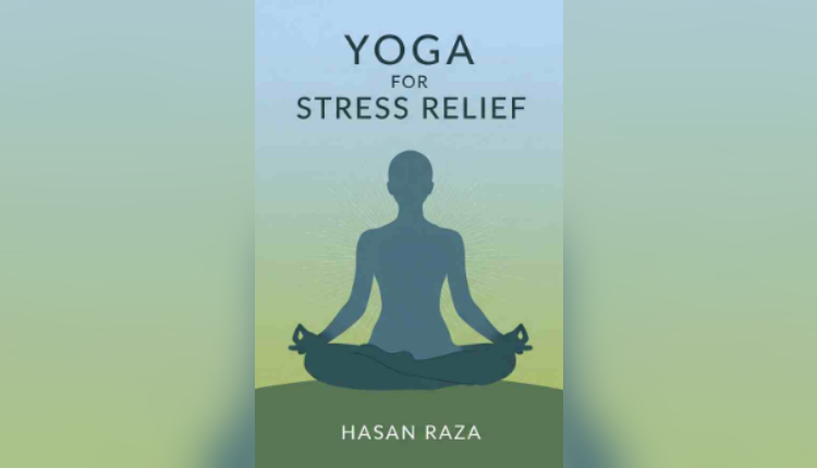 Review – Yoga for Stress Ralief
